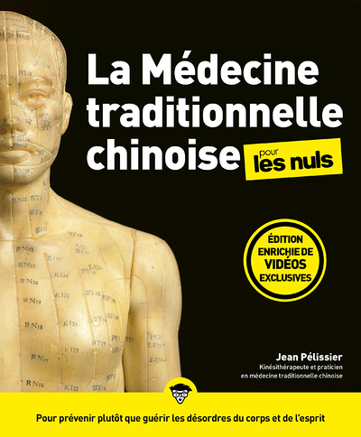 La Médecine traditionnelle chinoise pour les Nuls, grand format, 3e éd (Broché)