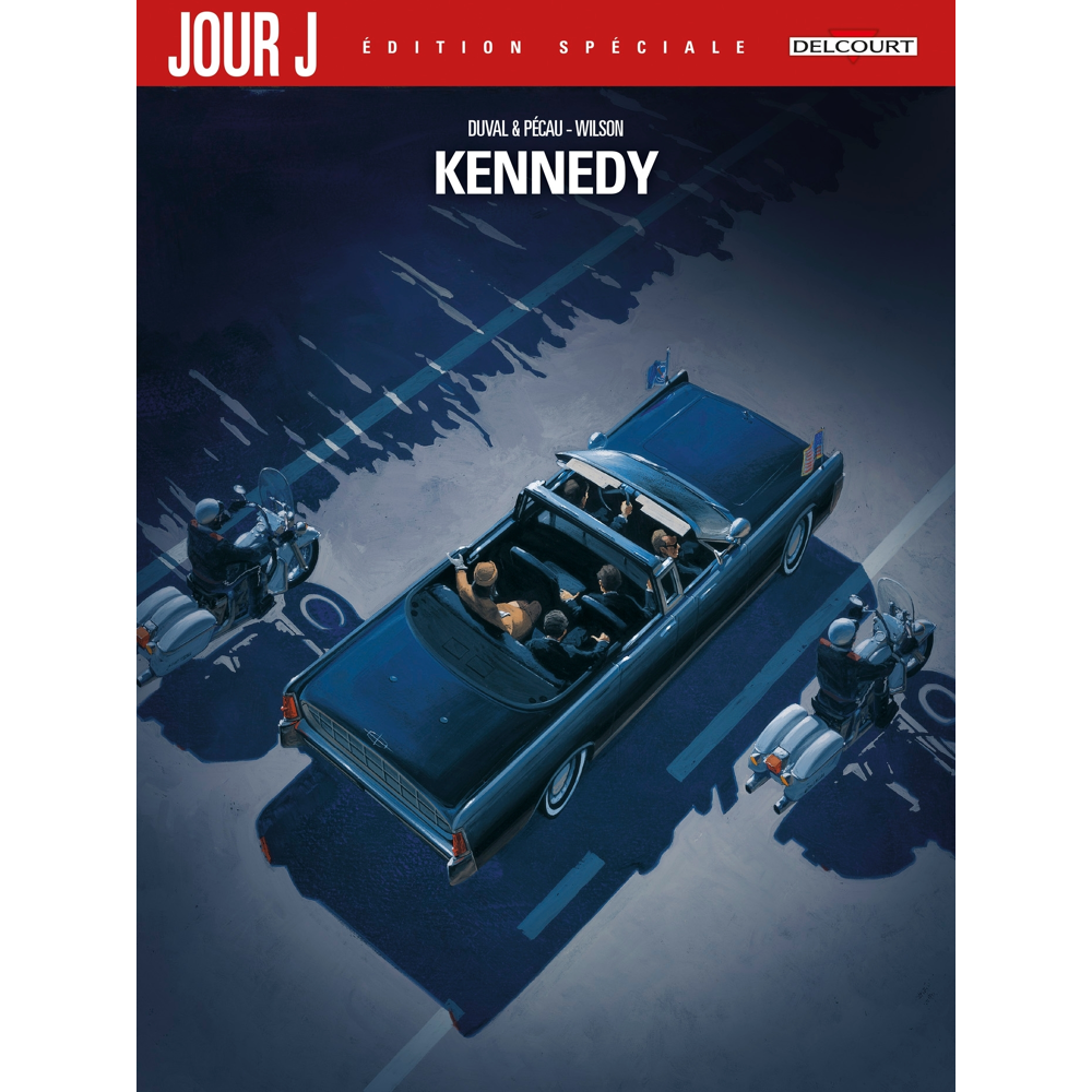 Jour J Kennedy - Édition spéciale (BD)