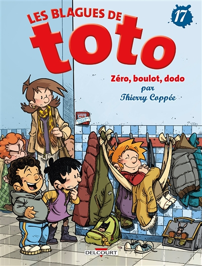 Les Blagues de Toto Tome 17 - Zéro, boulot, dodo (BD)