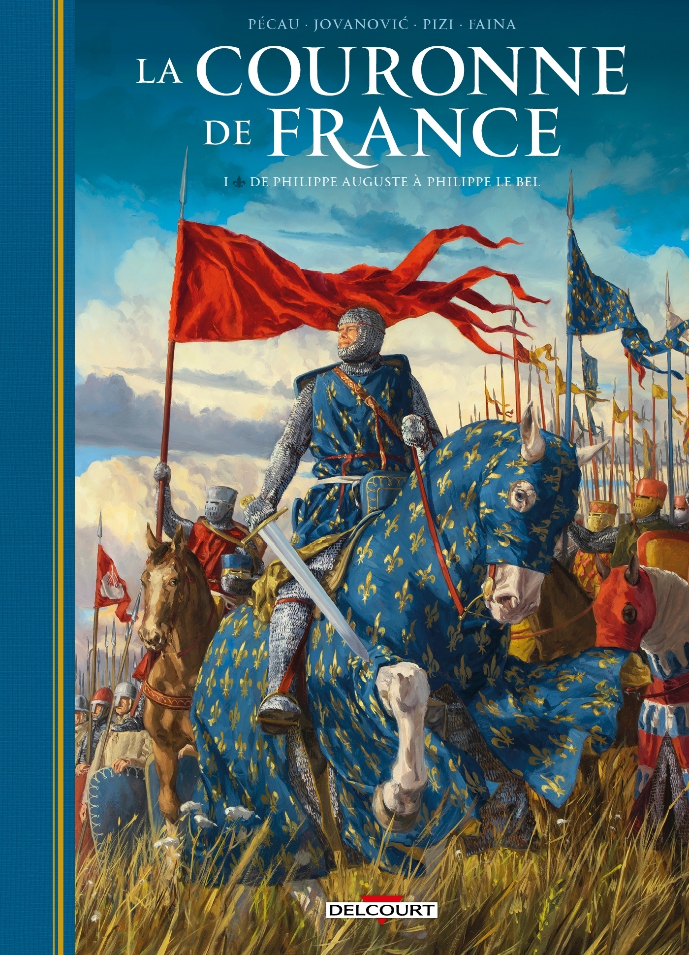 La Couronne de France - Les Rois de fer Tome 1 - 1179-1226 : Le Roi de 15 ans (BD)