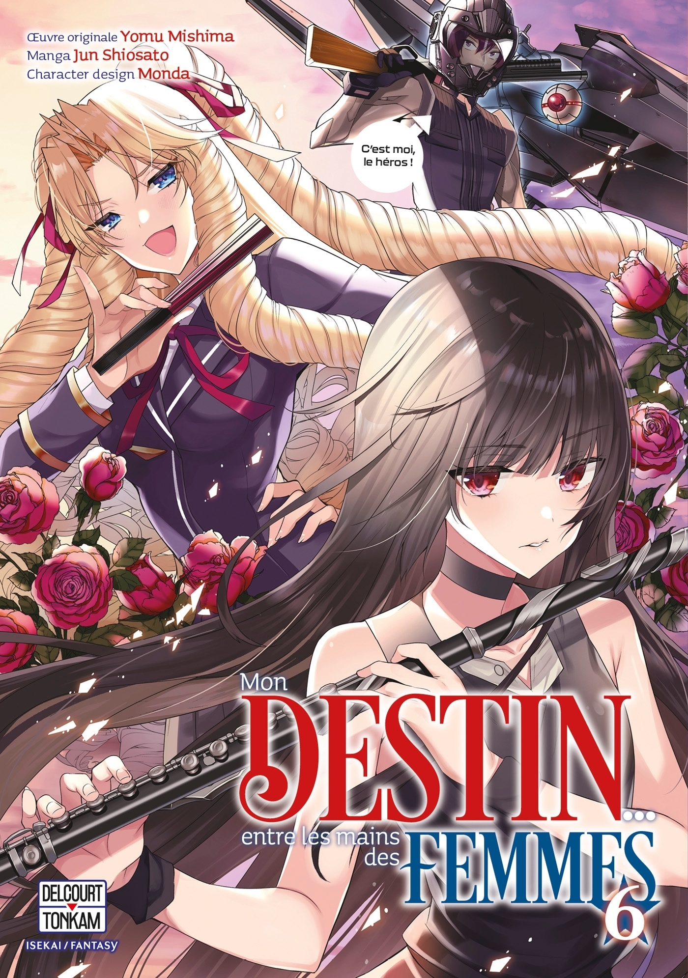 Mon destin... entre les mains des femmes Tome 6 (Manga)