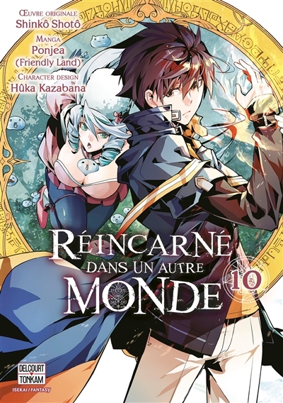 Réincarné dans un autre monde Tome 10 (Manga)