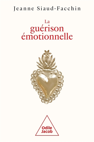 La Guérison émotionnelle (Broché)
