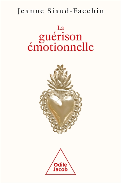 La Guérison émotionnelle (Broché)