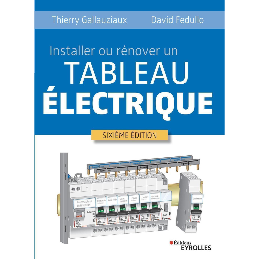 Installer ou rénover un tableau électrique (Broché)