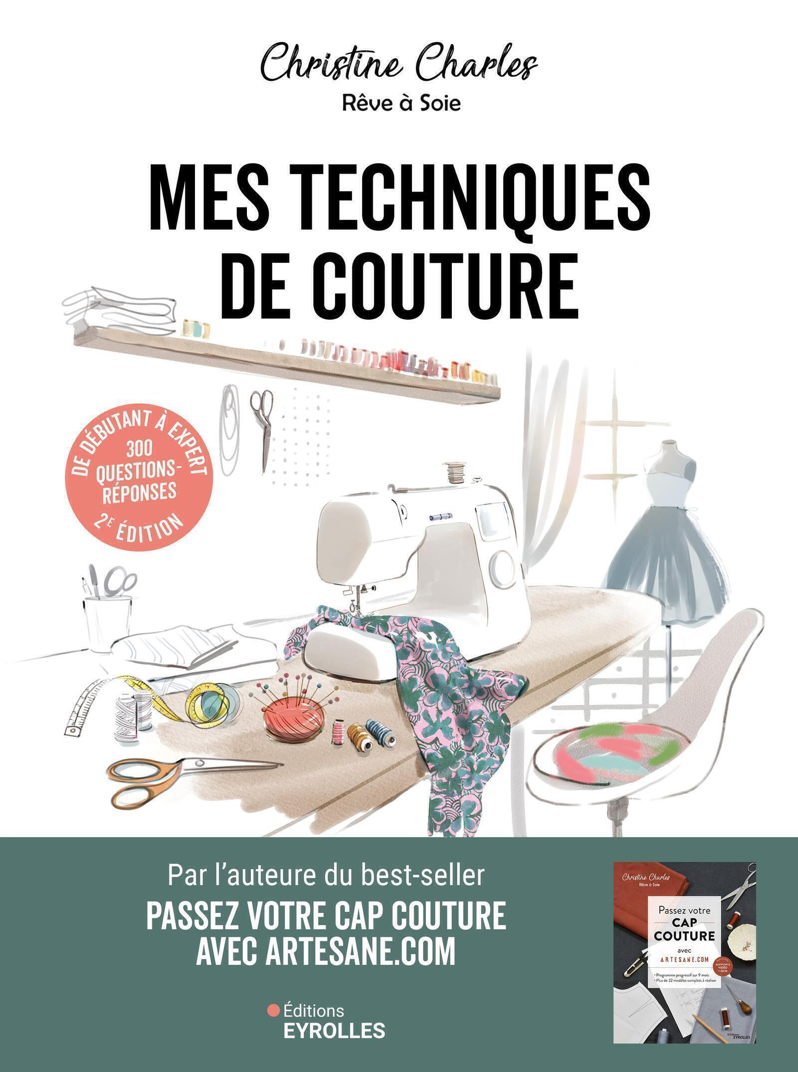 Mes techniques de couture - 300 questions/réponses - De débutant à expert (Broché)