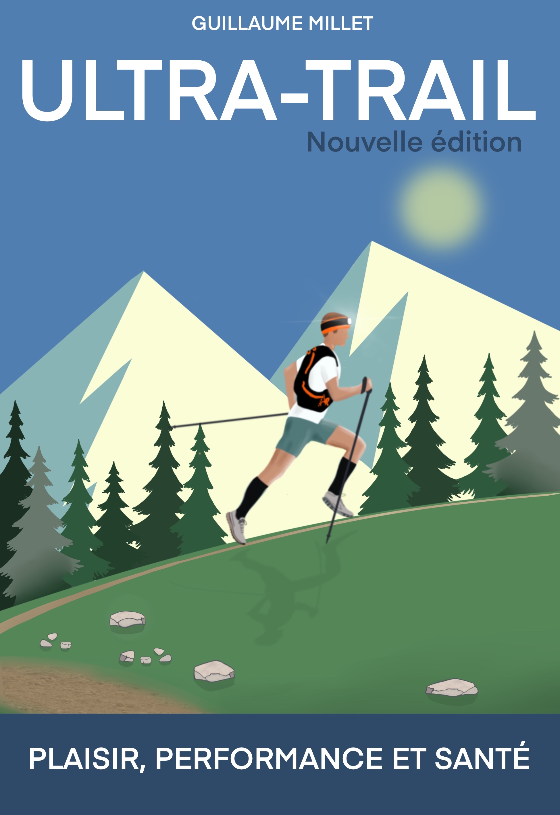 ULTRA TRAIL (nouvelle édition) - Sante Performance Plaisir (Broché)