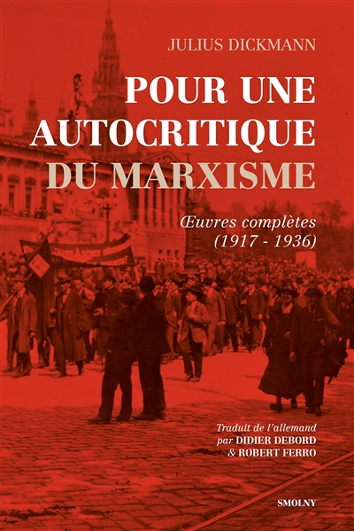 Pour une autocritique du marxisme - Oeuvres complètes (1917 - 1936) (Broché)