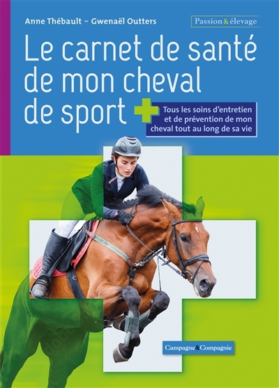 Le carnet de santé de mon cheval de sport (Broché)