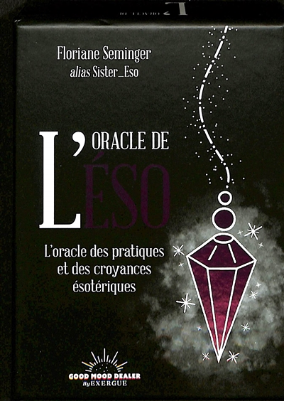 L'Oracle de l'éso - L'oracle des pratiques et des croyances ésotériques (Coffret)