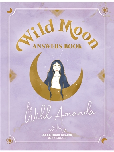 Wild Moon Answers Book by Amanda Wild (Broché)
