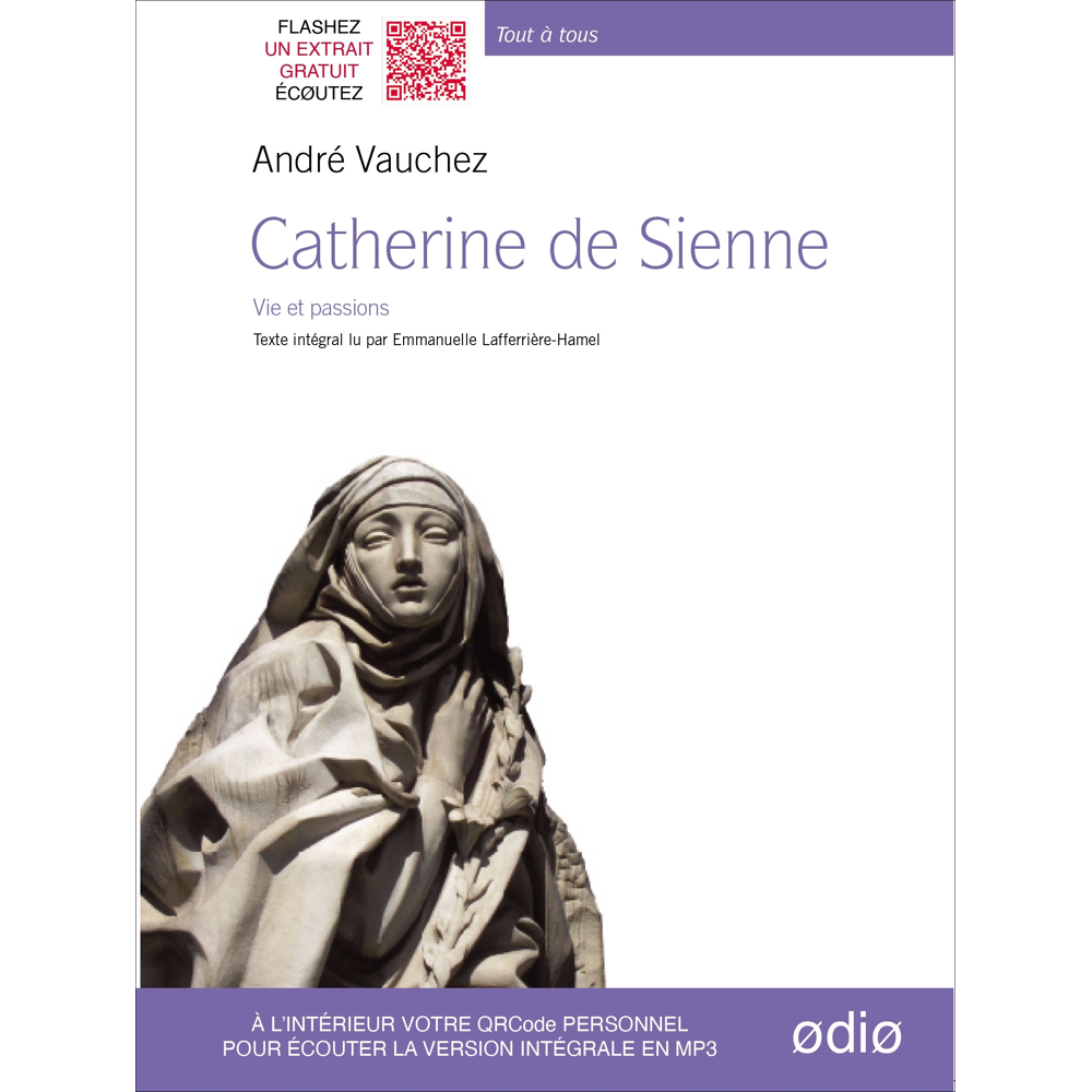Catherine de Sienne - Vie et passions (Livre lu)