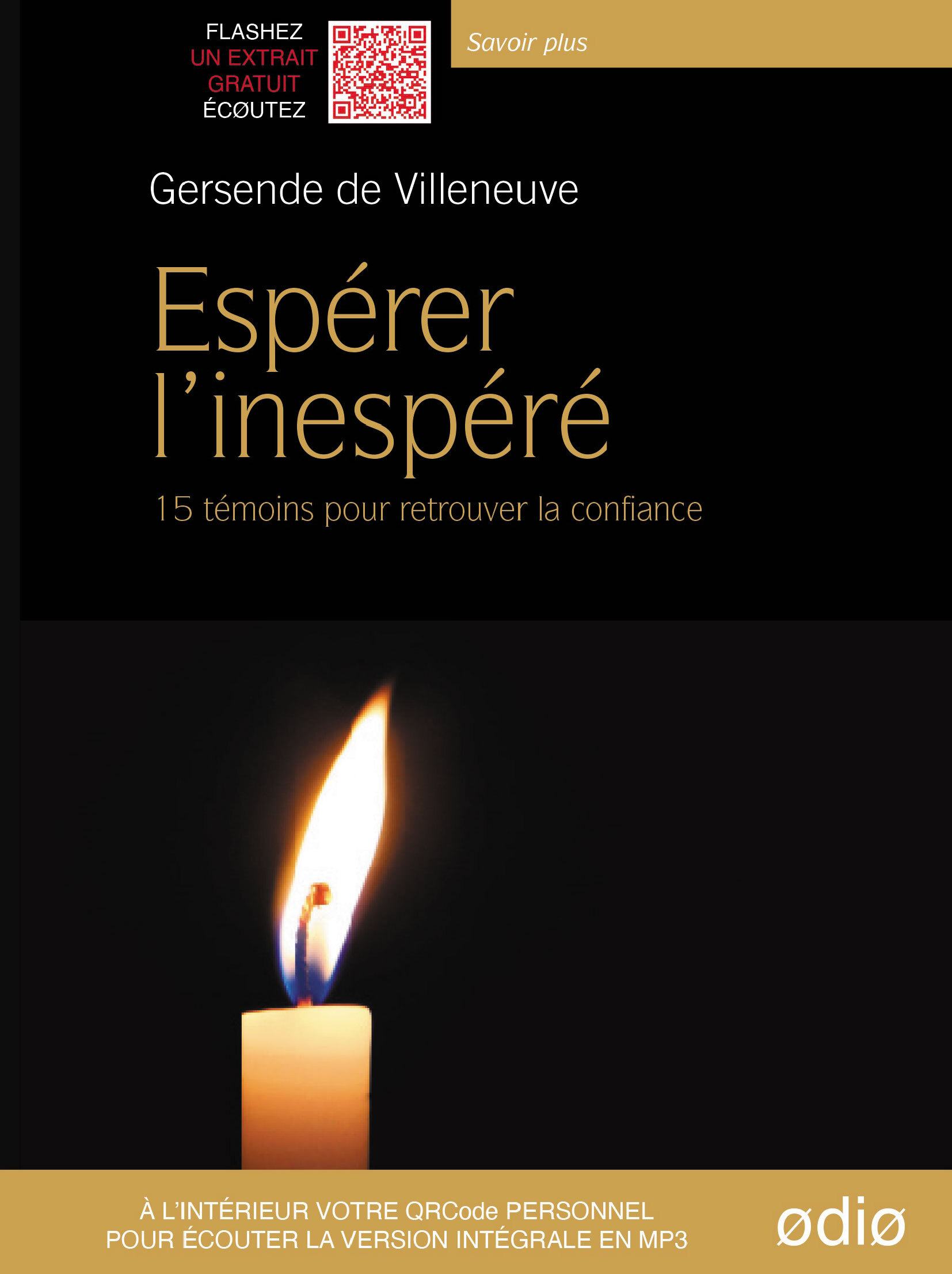 Esperer l'inespéré - 15 témoins pour retrouver la confiance (Livre lu)
