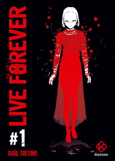 Live Forever - Tome 1 (Manga)