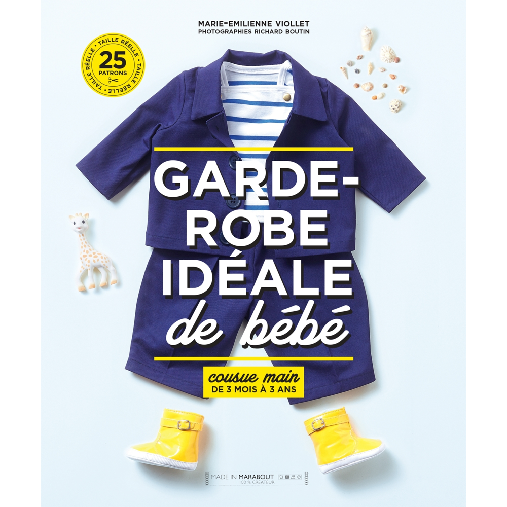 La garde robe ideale de bébé (Broché)