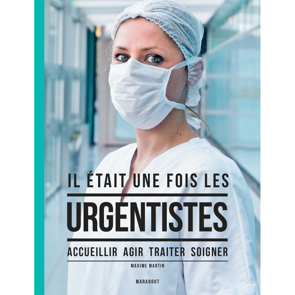 Il était une fois les urgentistes (Broché)