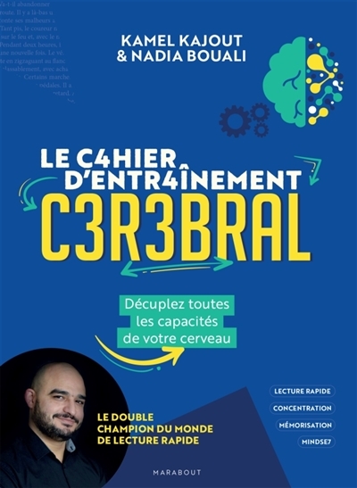 Le cahier d'activités Entrainement cérébral - Décuplez toutes les capacités de votre cerveau (Broché