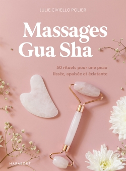 Massages Gha Sha - La technique magique pour une belle peau (Broché)
