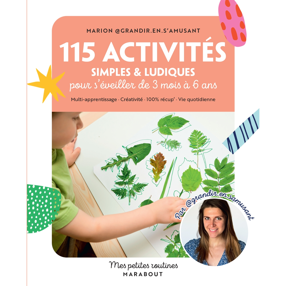 115 activités simples et ludiques pour s'éveiller de 3 mois à 6 ans - Multi-apprentissage · Créativi