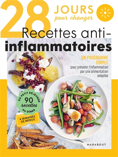 28 jours pour changer - Recettes anti-inflammatoires (Broché)