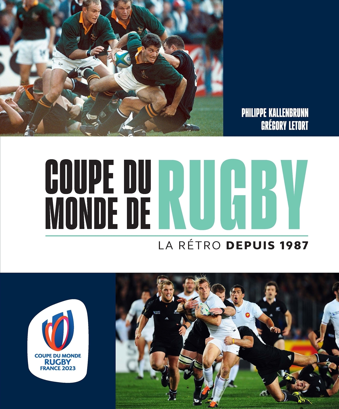 Coupe du monde de rugby - La rétro depuis 1987 (Relié)