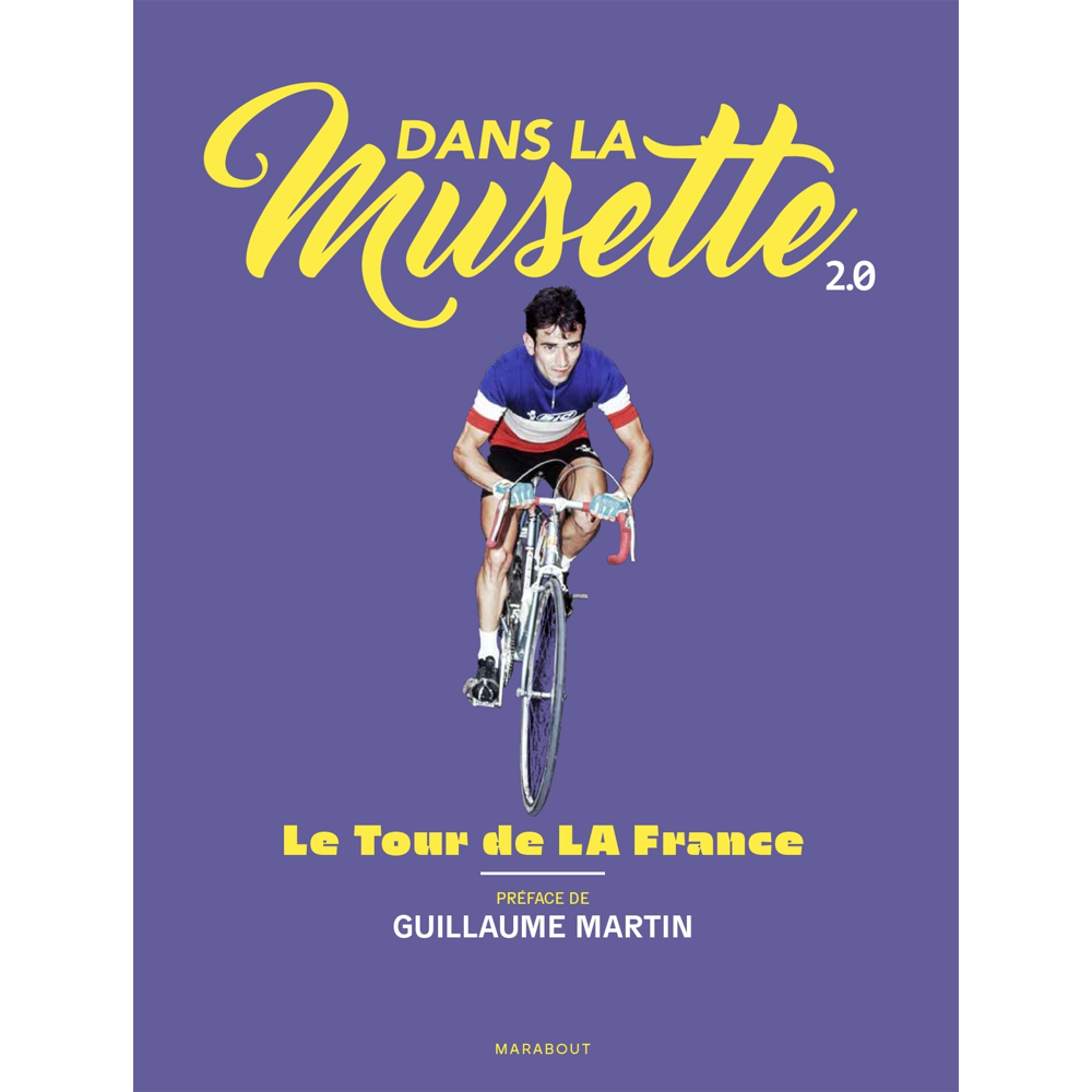 Dans la Musette 2.0 - Le Tour de LA France (Broché)