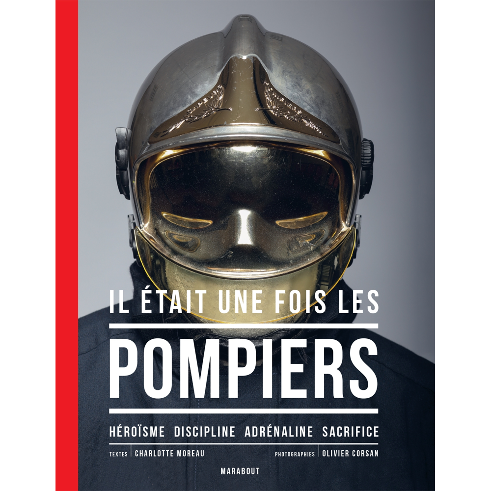 Il était une fois les pompiers - Nouvelle édition (Cartonné)
