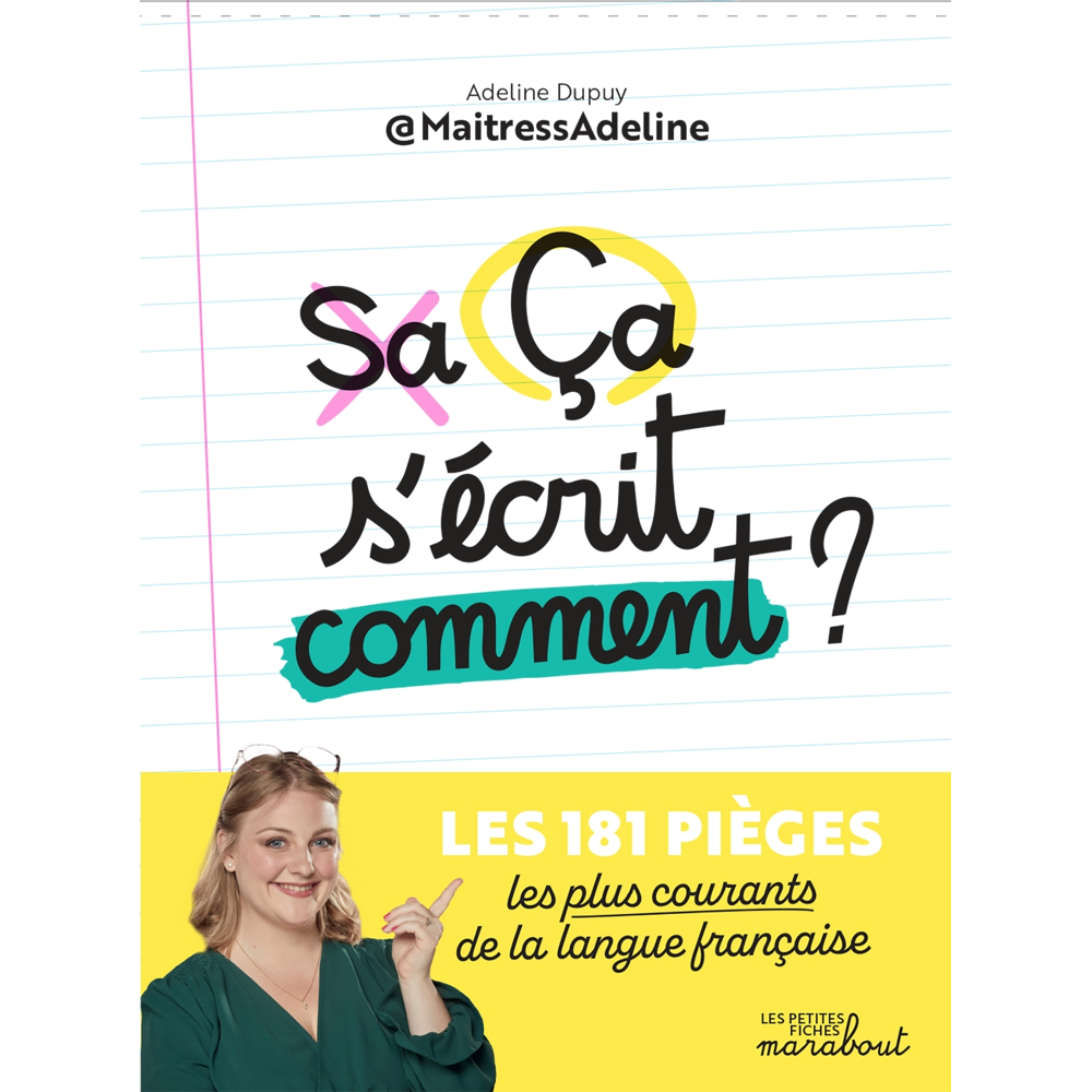 Ça s'écrit comment ? (Broché)
