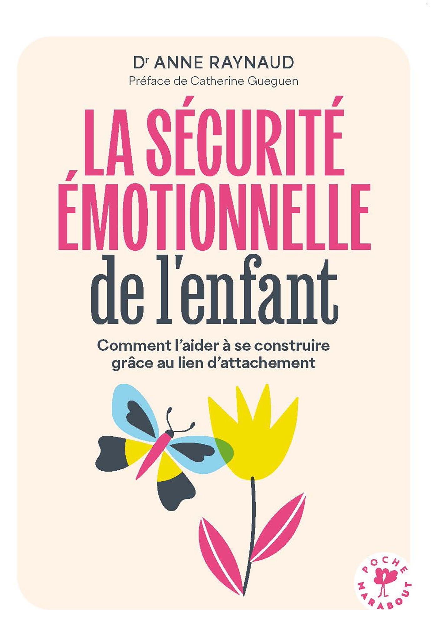 La sécurité émotionnelle de l'enfant (Poche)
