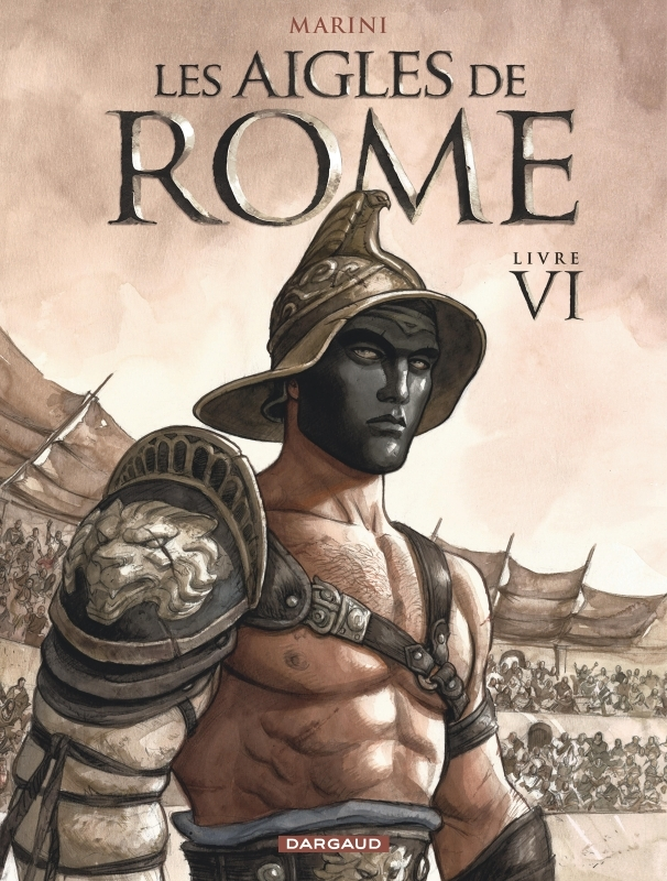Les Aigles de Rome - Tome 6 (BD)