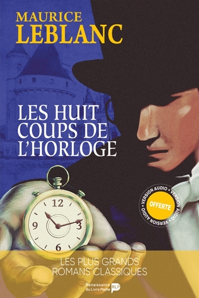 Les huit coups de l'horloge - Arsène Lupin (Poche)