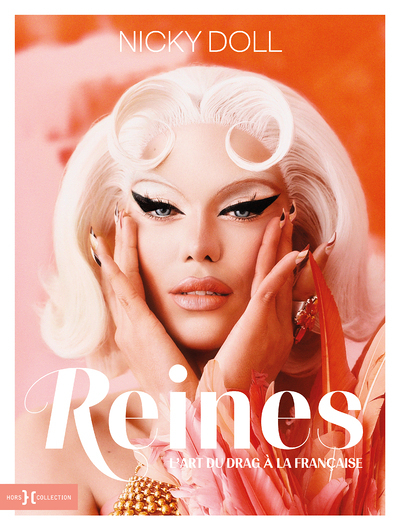Reines, l'art du drag à la française (Broché)