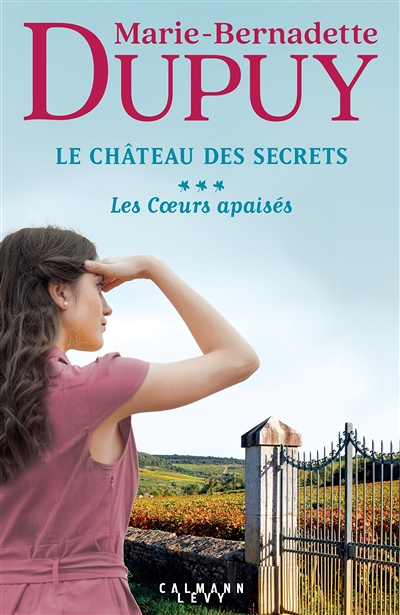 Le Château des Secrets, Tome 3 - Les Coeurs apaisés (Broché)