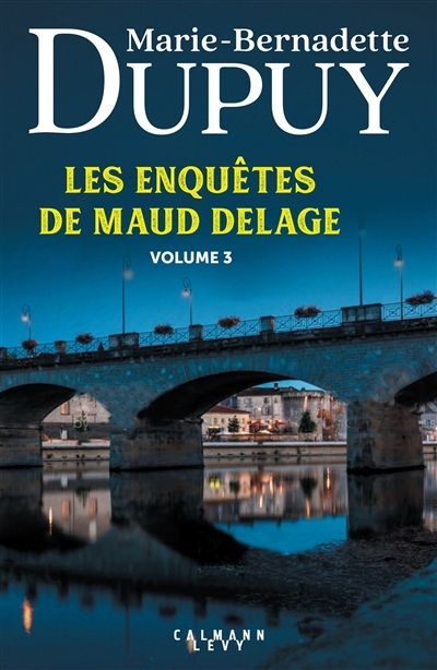 Les enquêtes de Maud Delage volume 3 (Broché)