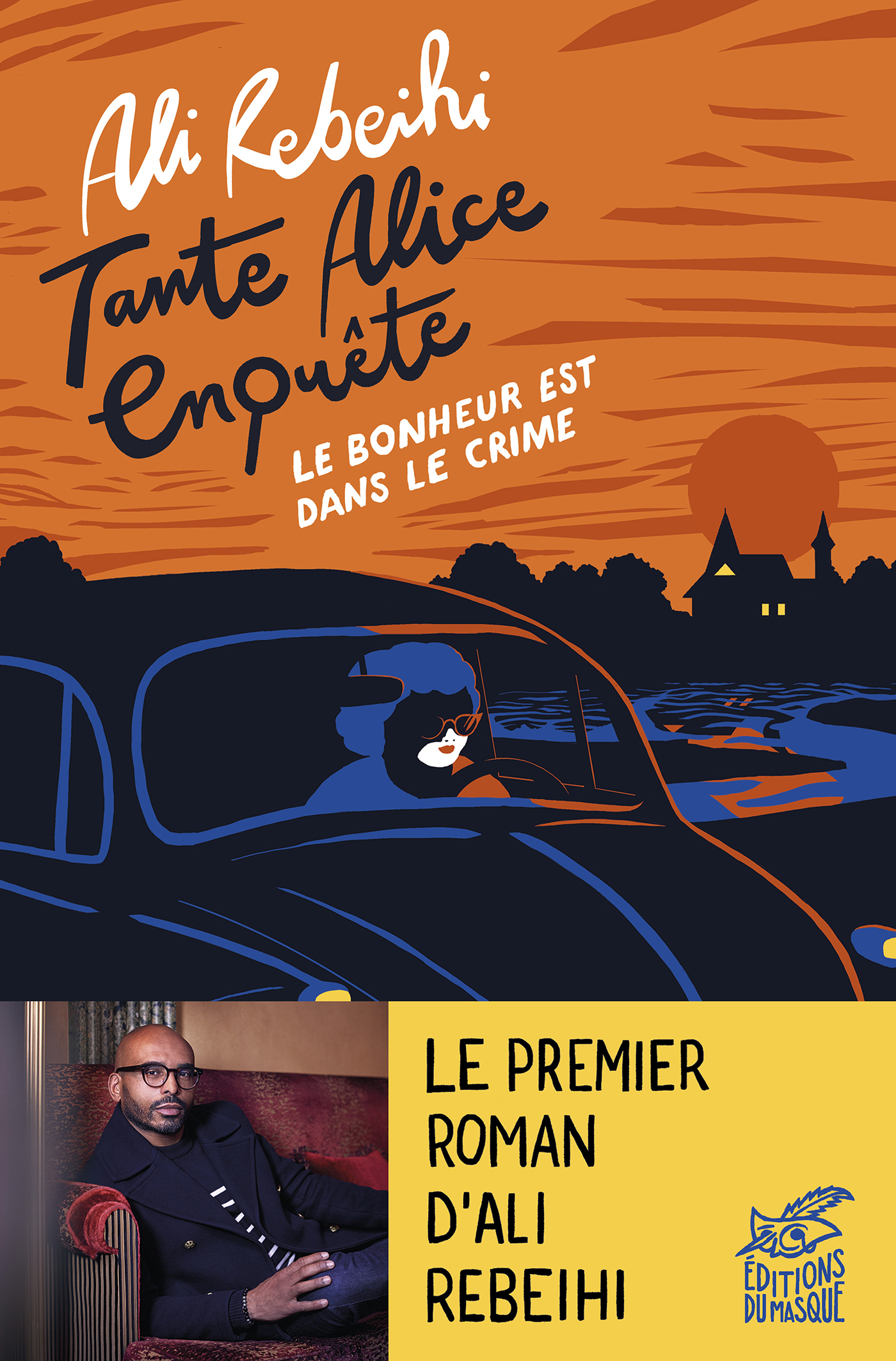 Le bonheur est dans le crime - Tante Alice enquête (Broché)