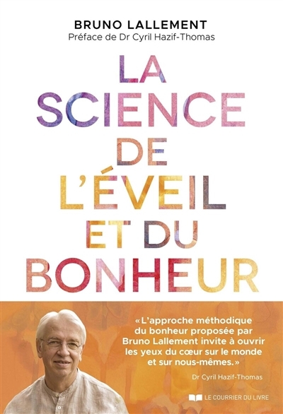 La Science de l'éveil et du bonheur (Broché)