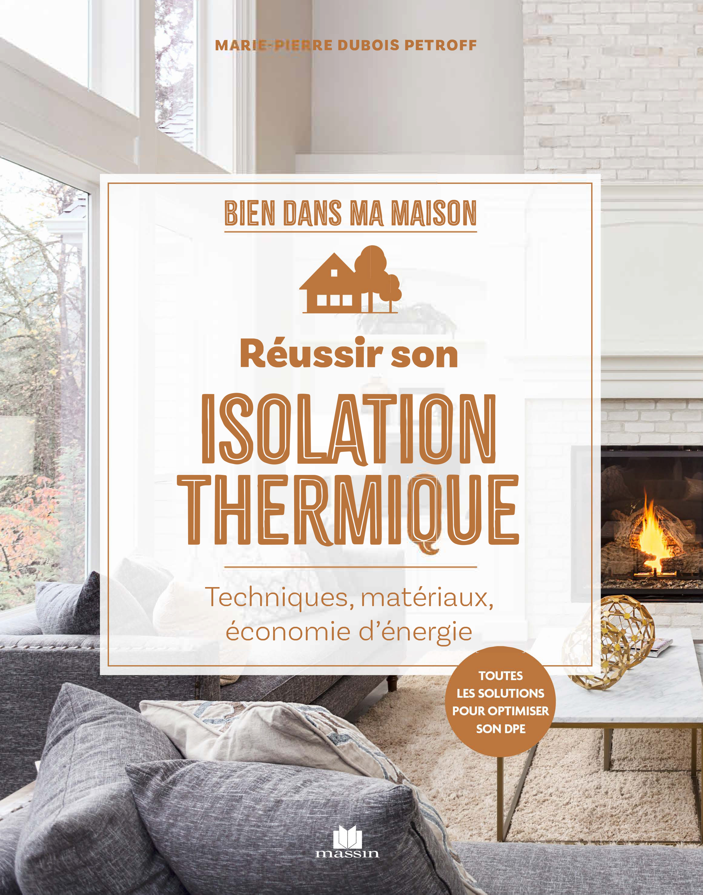 Réussir son isolation thermique - Préserver la chaleur et économiser l'énergie (Broché)