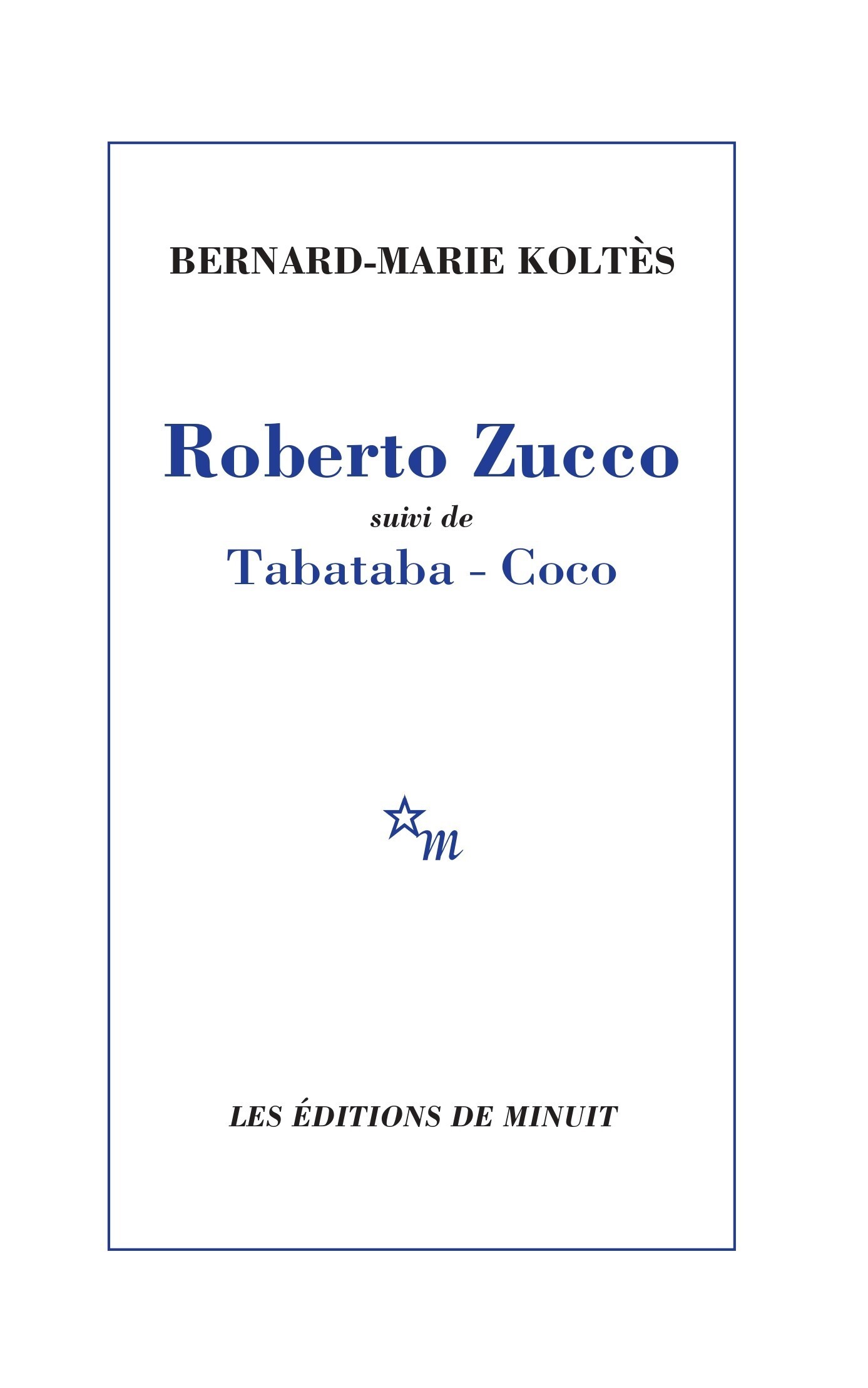 Roberto Zucco suivi de Tabataba - Coco (Grand format)