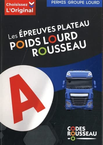 Code Rousseau Epreuves Plateau Poids Lourd (Broché)
