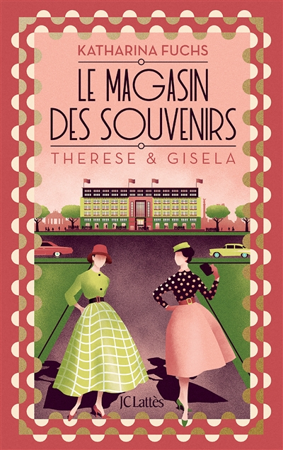 Le Magasin des souvenirs - Thérèse et Gisela (Broché)