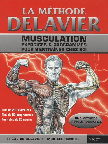 LA METHODE DELAVIER DE MUSCULATION (Broché)