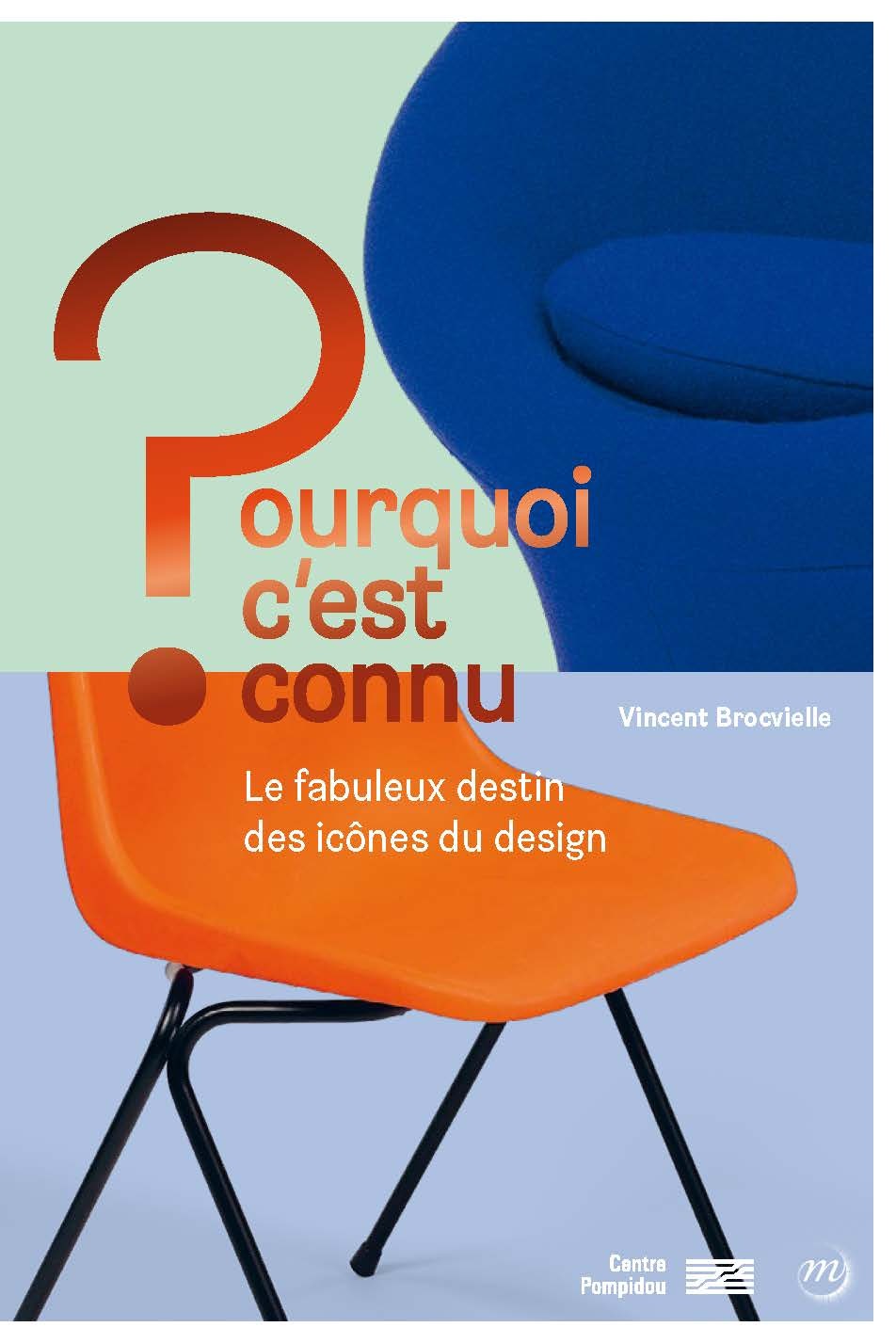 POURQUOI C'EST CONNU ? LE DESIGN - COLLECTION POURQUOI C'EST CONNU ? (Broché)
