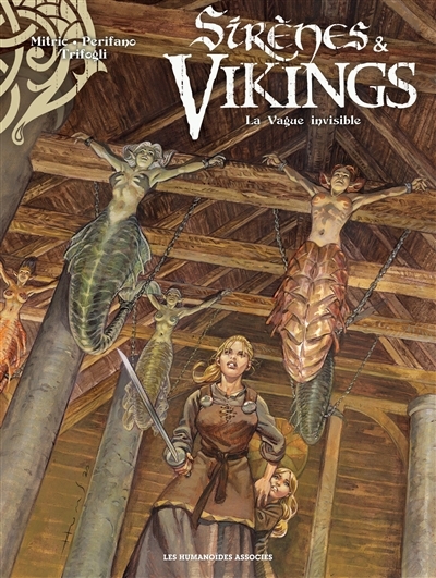 Sirènes et Vikings Tome 4 - La Vague invisible (BD)