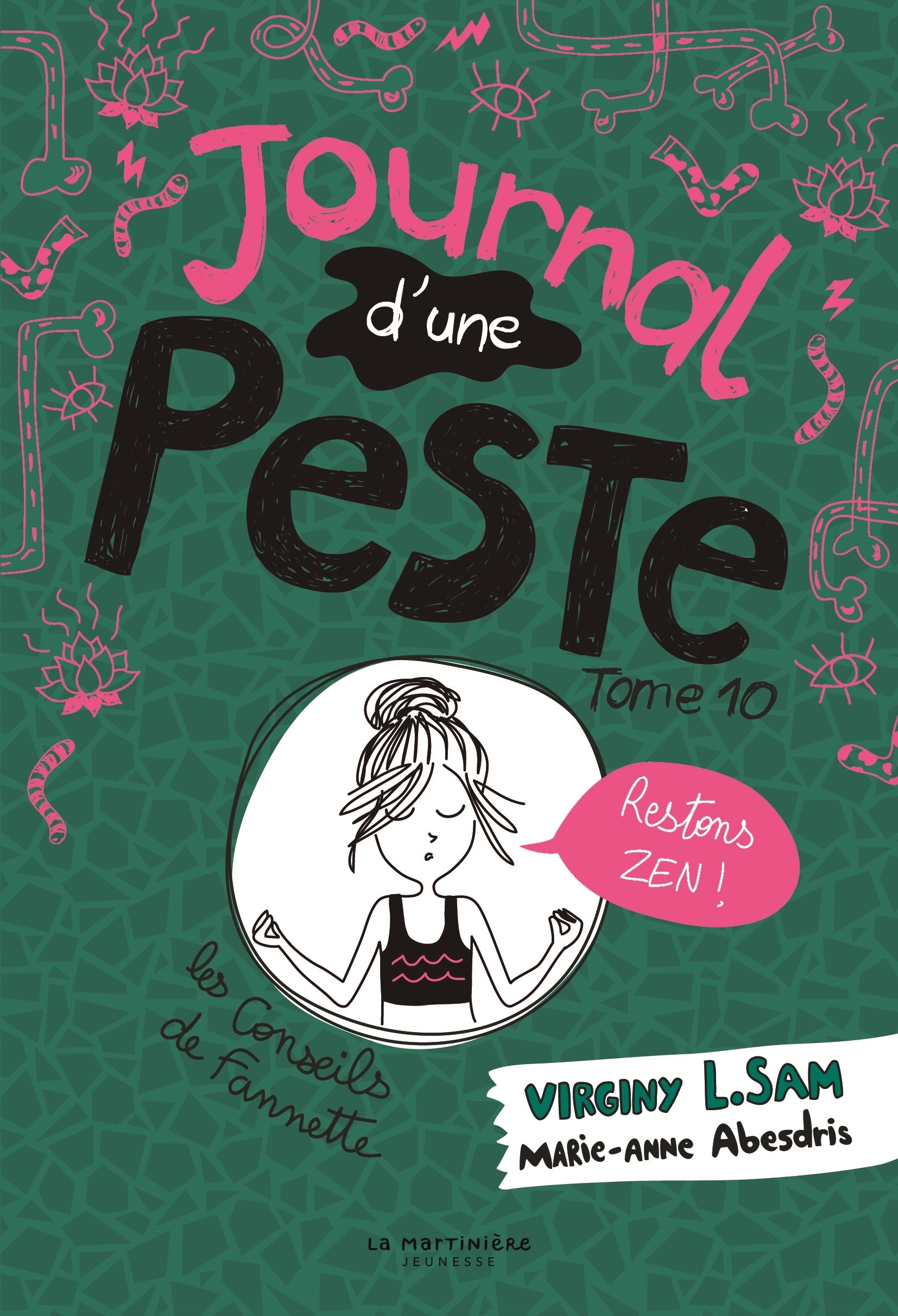 Le Journal D'Une Peste - Journal D'Une Peste, Tome 10