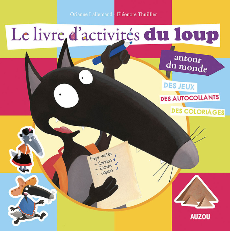 LE LIVRE D'ACTIVITES DU LOUP AUTOUR DU MONDE (Jeunesse)