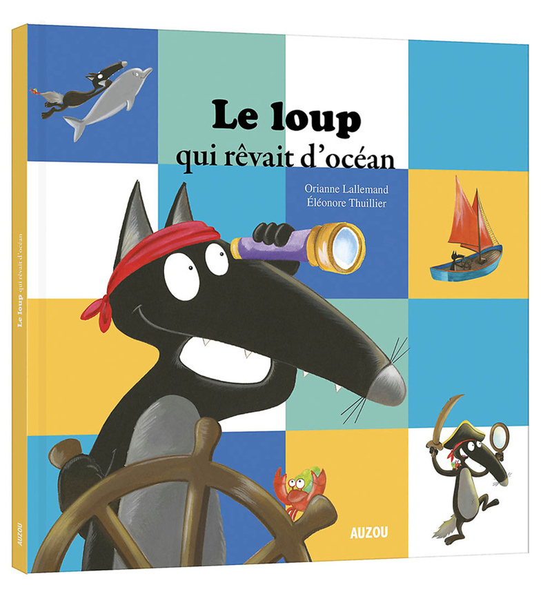 LE LOUP QUI RÊVAIT D'OCÉAN (Jeunesse)