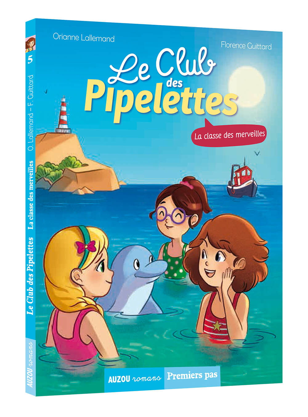 LE CLUB DES PIPELETTES - LA CLASSE DES MERVEILLES (Jeunesse)