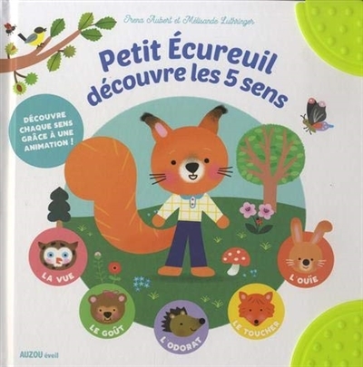 PETIT ÉCUREUIL DÉCOUVRE LES 5 SENS (Jeunesse)