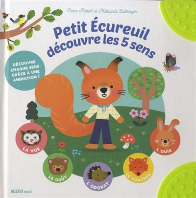 PETIT ÉCUREUIL DÉCOUVRE LES 5 SENS (Jeunesse)