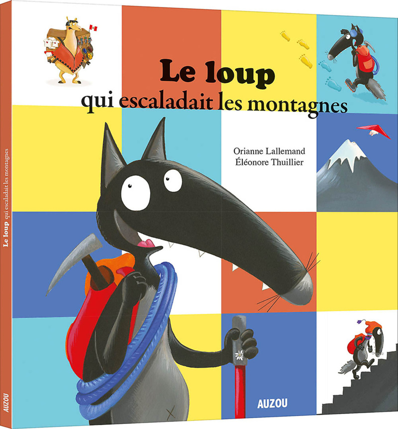 LE LOUP QUI ESCALADAIT LES MONTAGNES (Jeunesse)